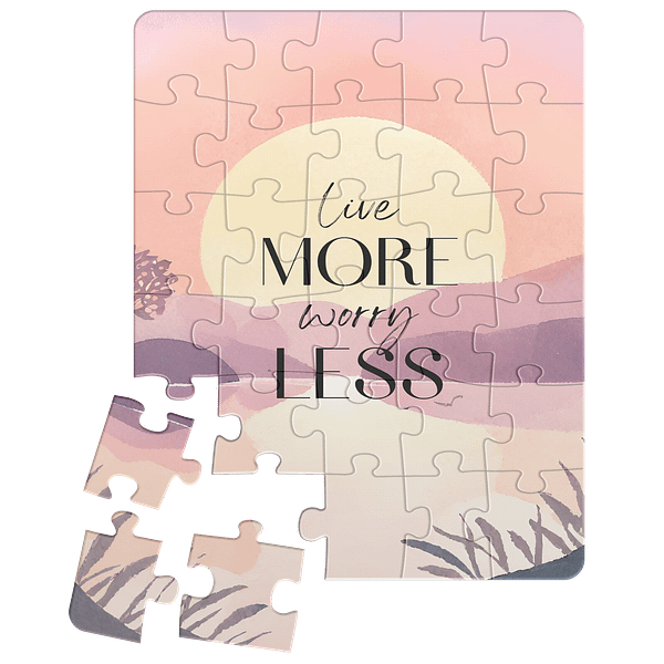 Live More Worry Less Quote 30pc V Loose Mockup 2 1